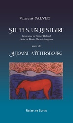 Steppes, un bestiaire, de Vincent Calvet